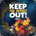 Brueh Games Keep the Heroes Out!