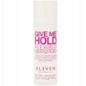 Eleven Australia Give Me Hold Flexible -hiuslakka 50ml Eleven Australia Give Me Hold Flexible -hiuslakka 50ml