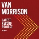 BMG Rights VAN MORRISON "Viimane Plaadiprojekt Köide 1" BMG Rights VAN MORRISON "Viimane Plaadiprojekt Köide 1"
