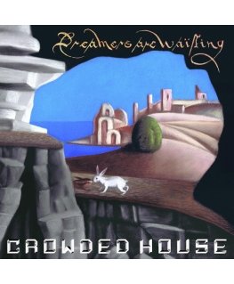 EMI CROWDED HOUSE "Dreamers Are Waiting" (180g, daudzkrāsu vinila)