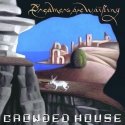 EMI CROWDED HOUSE "Dreamers Are Waiting" (180g, daudzkrāsu vinila) EMI CROWDED HOUSE "Dreamers Are Waiting" (180g, daudzkrāsu vinila)