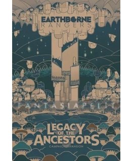 Earthborne Games Earthborne Rangers: Legacy of the Ancestors