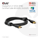 CLUB3D DisplayPort™ 2.1 VESA DP80 Certified Cable 8K240Hz 2m/6.56ft CLUB3D DisplayPort™ 2.1 VESA DP80 Certified Cable 8K240Hz 2m/6.56ft