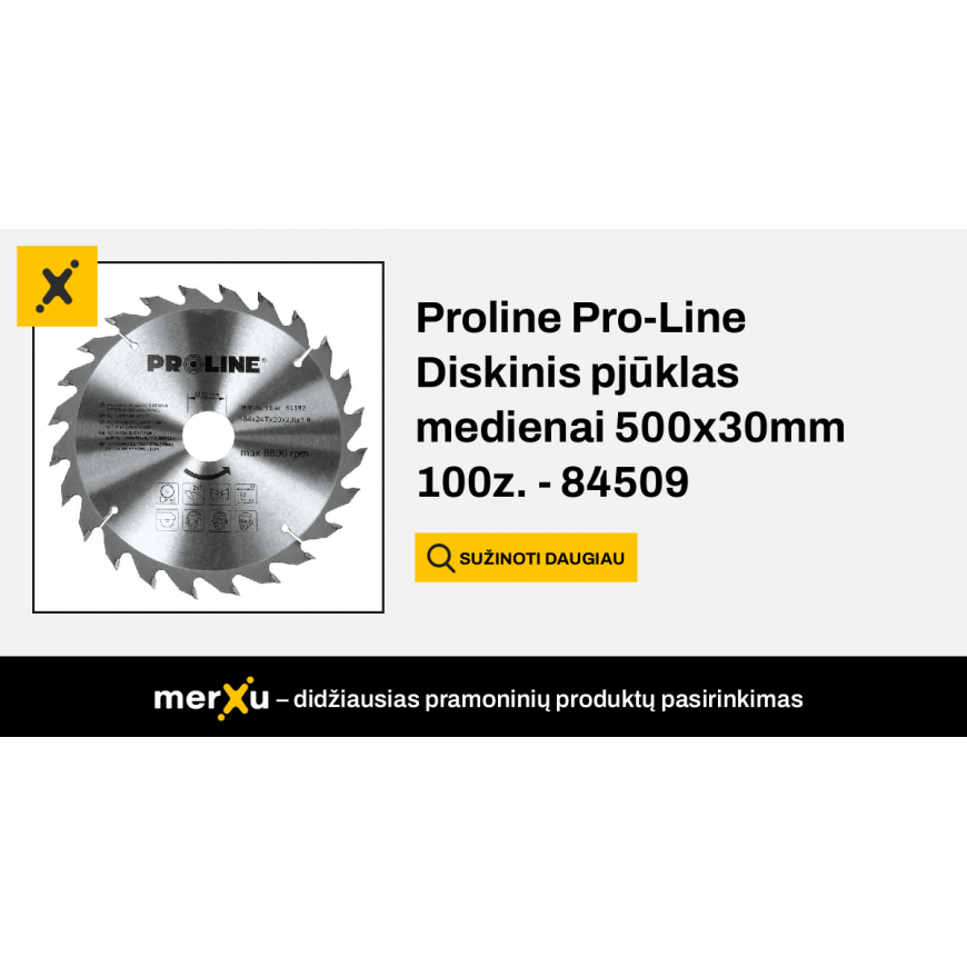Proline Pro-Line Diskinis pjūklas medienai 500x30mm 100z. - 84509 – 2