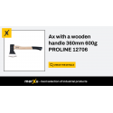 12706 Ax with wooden handle 600g, 360mm, Proline