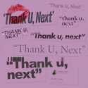 Ariana Grande Thank U Next Ariana Grande Thank U Next