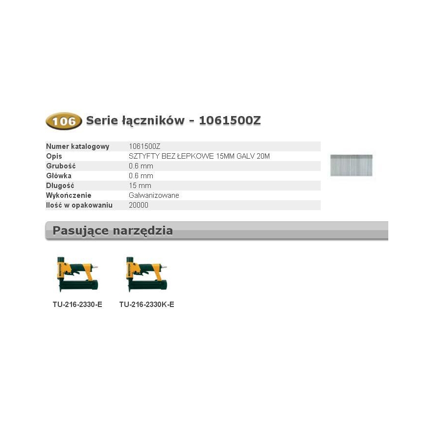 Vinys Bostitch 0,6x15 mm 0° 20000 vnt. galvanizuotos